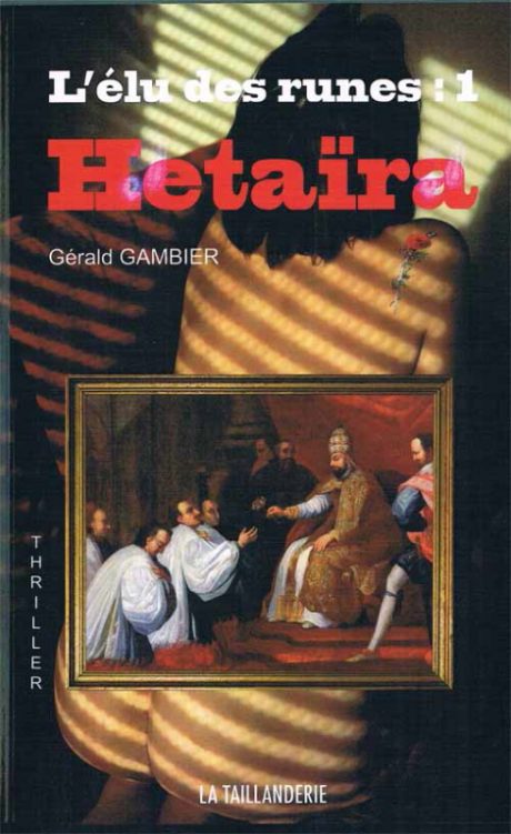 L'élu des Runes ; Hétaïra par Gérald Gambier