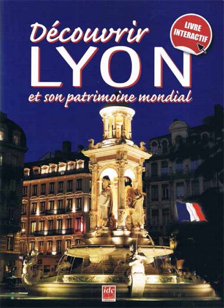 Découvrir Lyon et son patrimoine mondial par Gérald Gambier