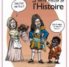 La petite histoire de l’Histoire