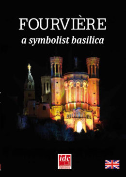 Fourviere a symbolist basilica by Gérald Gambier
