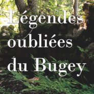 Légendes oubliées du Bugey