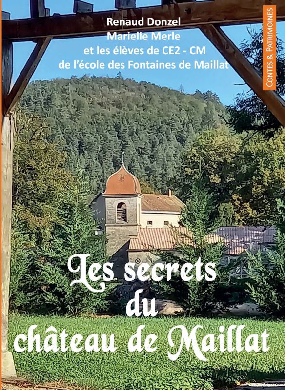 Les secrets du château de Maillat
